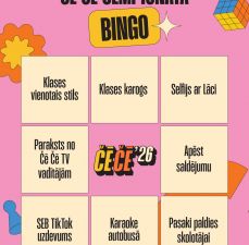 Čempja Fināla BINGO ir klāt!
 
Karogs? Check.
Selfijs ar Lāci? Check.
Karaoke autobusā? Obligāti. 
 
Cik daudz uzdevumu izdosies izpildīt tavai klasei? 
Saglabā kartīti un ņem to līdzi uz Finālu!

#Čempis2026